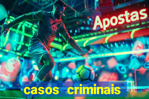 casos criminais para ler pdf